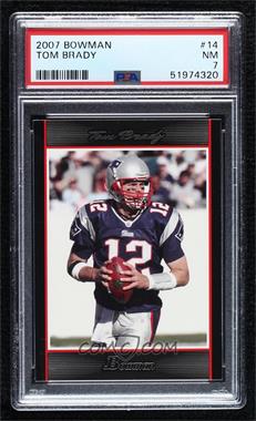 2007 Bowman - [Base] #14 - Tom Brady [PSA 7 NM]