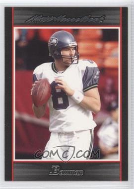 2007 Bowman - [Base] #22 - Matt Hasselbeck