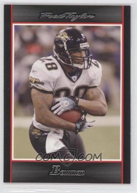 2007 Bowman - [Base] #37 - Fred Taylor