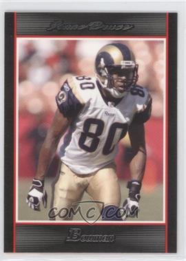 2007 Bowman - [Base] #97 - Isaac Bruce