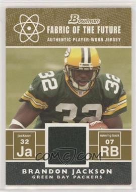 2007 Bowman - Fabric of the Future - Gold #FF-BJ - Brandon Jackson /100 [EX to NM]