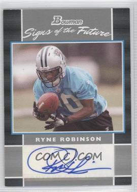 2007 Bowman - Signs of the Future #SF-RR - Ryne Robinson