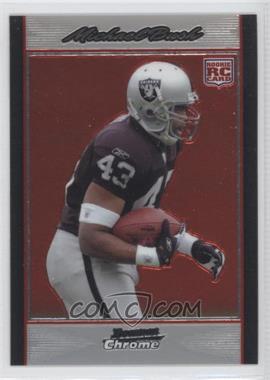 2007 Bowman Chrome - [Base] - Box Loader Silver Uncirculated #BC68 - Michael Bush /1079