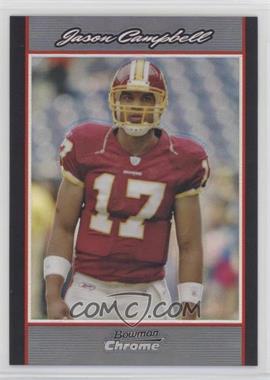 2007 Bowman Chrome - [Base] - Refractor #BC112 - Jason Campbell