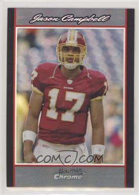 2007 Bowman Chrome - [Base] - Refractor #BC112 - Jason Campbell