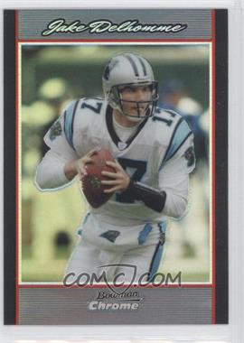 2007 Bowman Chrome - [Base] - Refractor #BC168 - Jake Delhomme