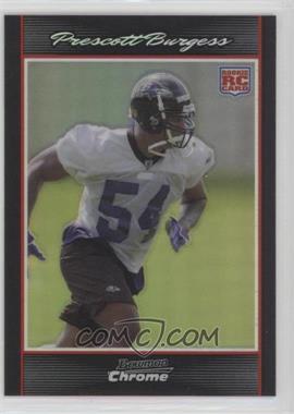 2007 Bowman Chrome - [Base] - Refractor #BC36 - Prescott Burgess /500