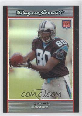 2007 Bowman Chrome - [Base] - Refractor #BC77 - Dwayne Jarrett