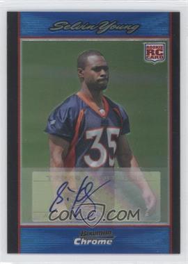 2007 Bowman Chrome - [Base] - Rookie Autographs Blue Refractor #BC101 - Selvin Young /75