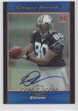 2007 Bowman Chrome - [Base] - Rookie Autographs Blue Refractor #BC77 - Dwayne Jarrett /75