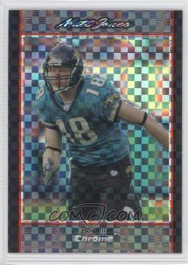 2007 Bowman Chrome - [Base] - X-Fractor #BC202 - Matt Jones /250