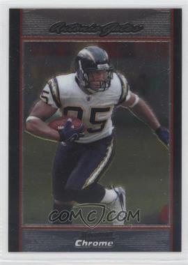 2007 Bowman Chrome - [Base] #BC217 - Antonio Gates