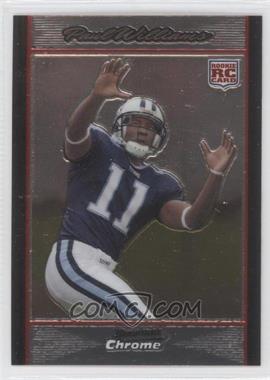 2007 Bowman Chrome - [Base] #BC87 - Paul Williams