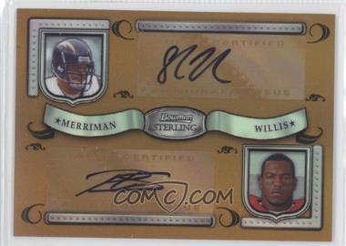 2007 Bowman Sterling - Dual Autographed Gold Refractors #BSHC-MW - Shawne Merriman, Patrick Willis /250