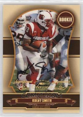 2007 Donruss Classics - [Base] - Significant Signatures Gold #170 - Rookie - Kolby Smith /100