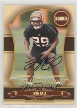 2007 Donruss Classics - [Base] - Significant Signatures Gold #211 - Rookie - Leon Hall /100