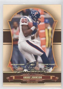 2007 Donruss Classics - [Base] - Timeless Tributes Gold #39 - Andre Johnson /25