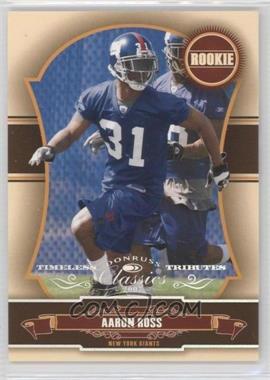 2007 Donruss Classics - [Base] - Timeless Tributes Silver #212 - Rookie - Aaron Ross /50