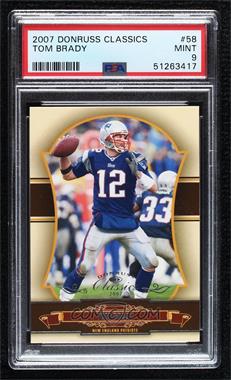 2007 Donruss Classics - [Base] #58 - Tom Brady [PSA 9 MINT]