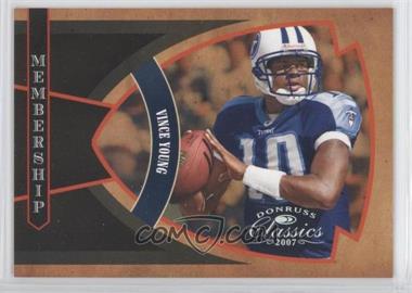 2007 Donruss Classics - Membership - Silver #M-8 - Vince Young /250