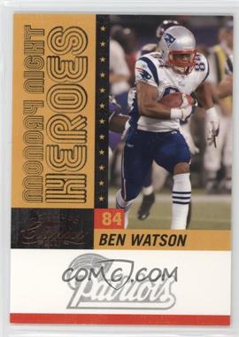 2007 Donruss Classics - Monday Night Heroes #MNH-14 - Ben Watson /1000