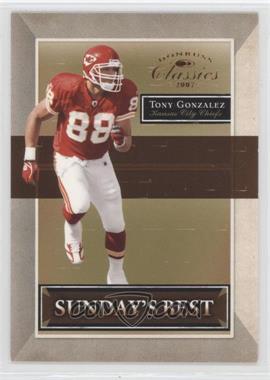 2007 Donruss Classics - Sunday's Best #SB-9 - Tony Gonzalez /1000