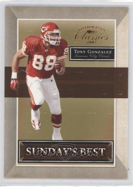 2007 Donruss Classics - Sunday's Best #SB-9 - Tony Gonzalez /1000