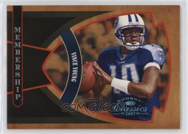 2007 Donruss Classics - VIP Membership Jerseys - Prime #M-8 - Vince Young /25