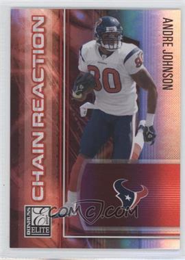 2007 Donruss Elite - Chain Reaction - Red #CR-10 - Andre Johnson /200