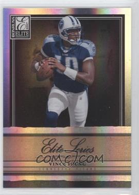 2007 Donruss Elite - Elite Series - Black #ES-4 - Vince Young /400