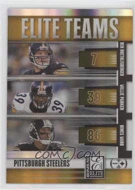 2007 Donruss Elite - Elite Teams - Gold #ET-17 - Ben Roethlisberger, Willie Parker, Hines Ward /200 [EX to NM]