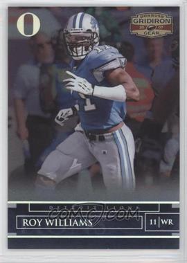 2007 Donruss Gridiron Gear - [Base] - Silver O's #18 - Roy Williams /250