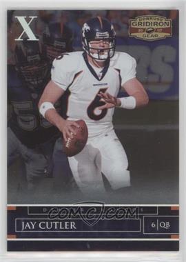 2007 Donruss Gridiron Gear - [Base] - Silver X's #89 - Jay Cutler /250