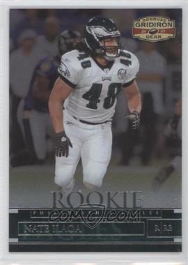 2007 Donruss Gridiron Gear - [Base] #172 - Rookie - Nate Ilaoa /599