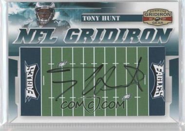 2007 Donruss Gridiron Gear - NFL Gridiron Rookie Signatures #NFL-13 - Tony Hunt /30