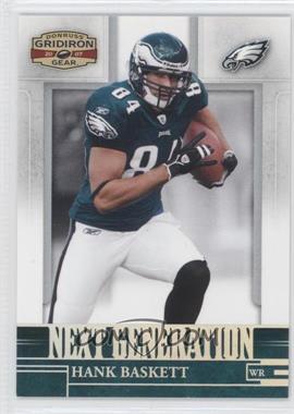 2007 Donruss Gridiron Gear - Next Generation - Silver #NG-13 - Hank Baskett /250