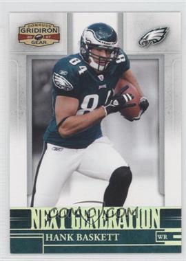 2007 Donruss Gridiron Gear - Next Generation - Silver #NG-13 - Hank Baskett /250