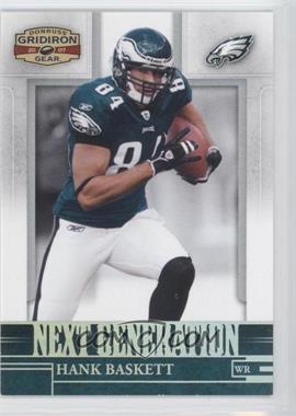 2007 Donruss Gridiron Gear - Next Generation - Silver #NG-13 - Hank Baskett /250