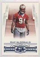 Rookie - Ray McDonald [EX to NM] #/350