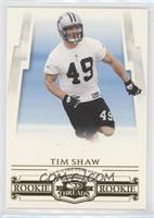 Rookie - Tim Shaw #/999