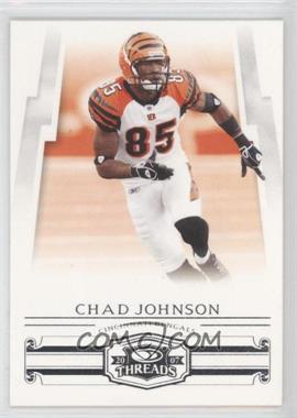 2007 Donruss Threads - [Base] #11 - Chad Johnson