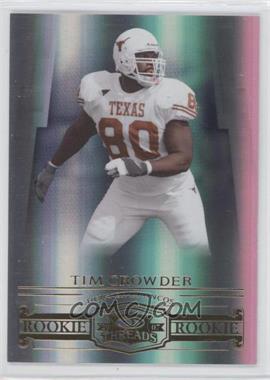 2007 Donruss Threads - [Base] #202 - Rookie - Tim Crowder /999