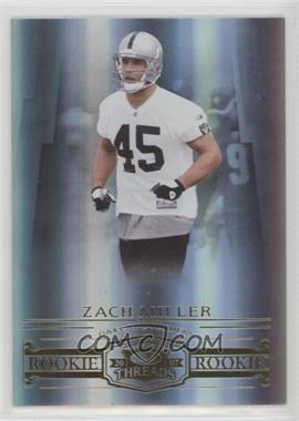 2007 Donruss Threads - [Base] #208 - Rookie - Zach Miller /999