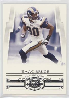 2007 Donruss Threads - [Base] #48 - Isaac Bruce [Noted]