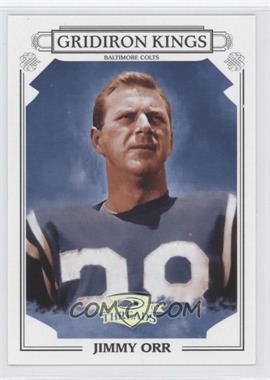 2007 Donruss Threads - Pro Gridiron Kings - Silver #PGK-58 - Jimmy Orr /250