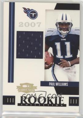2007 Donruss Threads - Rookie Collection Materials #RCM-4 - Paul Williams /500