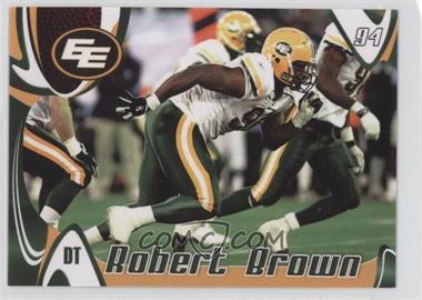 2007 Extreme CFL - [Base] #66 - Robert Brown