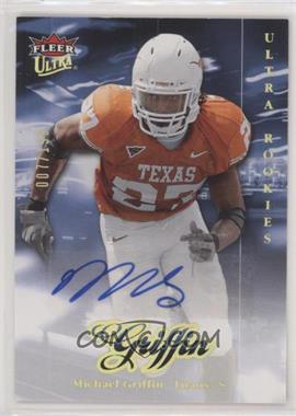 2007 Fleer Ultra - [Base] - Autographs #287 - Ultra Rookies - Michael Griffin /199