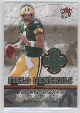 2007 Fleer Ultra - Field Generals - Memorabilia #FG-BF - Brett Favre