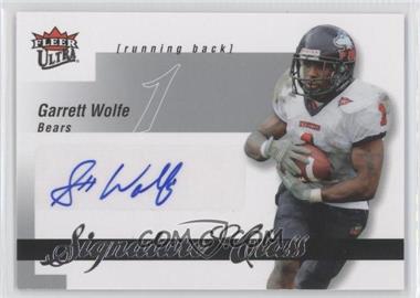 2007 Fleer Ultra - Signature Class #SC-GW - Garrett Wolfe /250